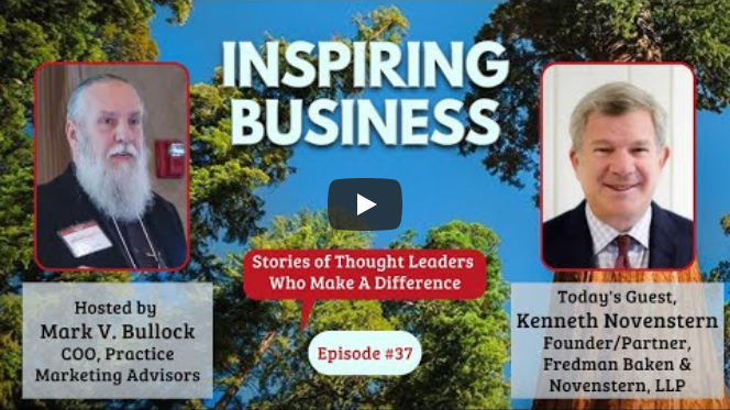 Ken Novenstern, Esq., and Mark Bullock of Inspiring Business.